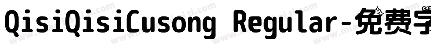 QisiQisiCusong Regular字体转换
